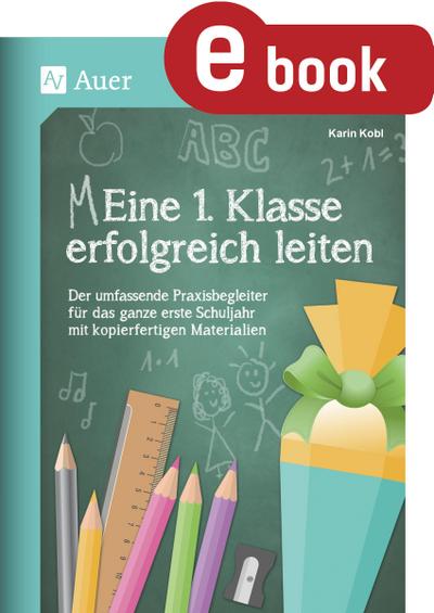 Eine 1. Klasse erfolgreich leiten