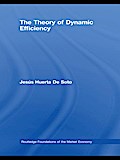 The Theory of Dynamic Efficiency