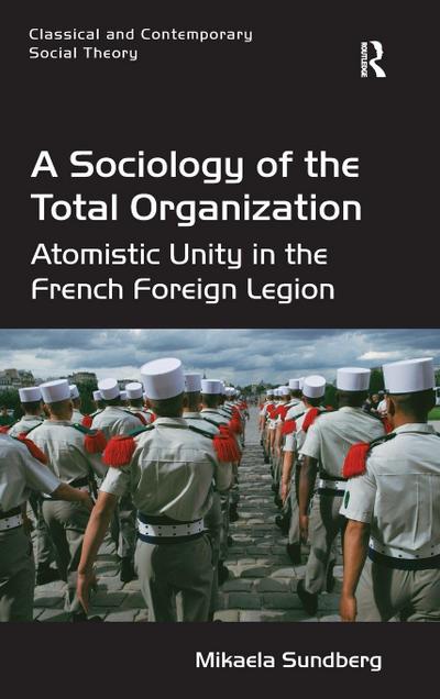 A Sociology of the Total Organization