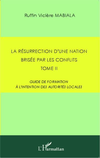 La résurrection d’une nation brisée par les conflits