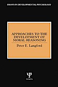 Approaches to the Development of Moral Reasoning