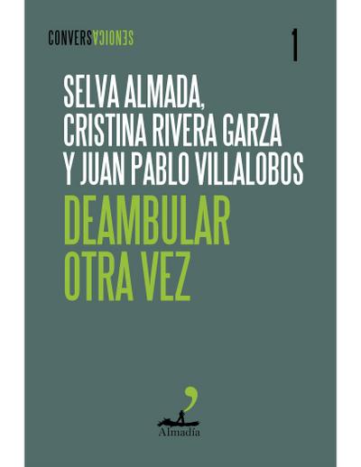 Deambular otra vez