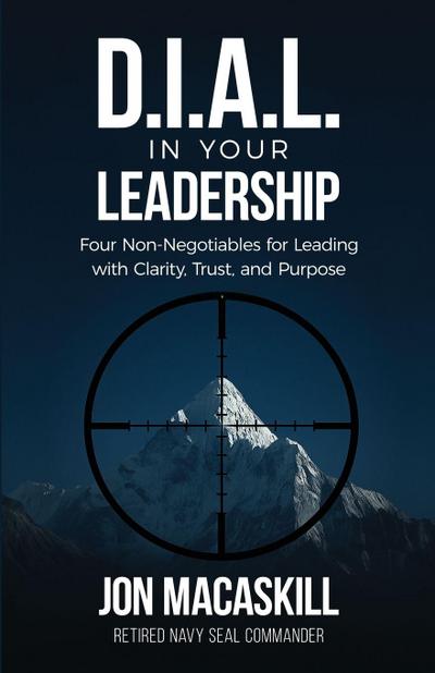Dial In Your Leadership