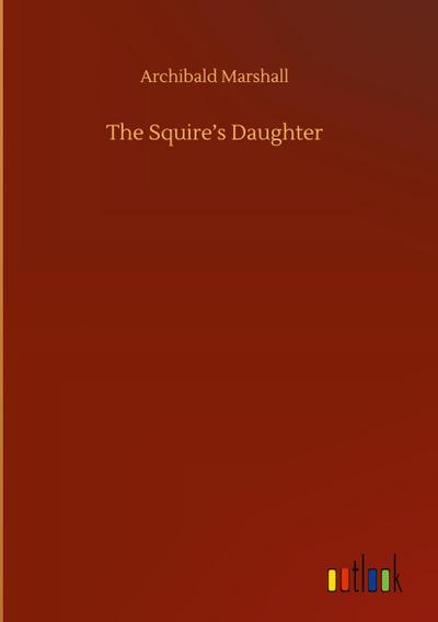 The Squire’s Daughter