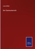 Der Clavierunterricht