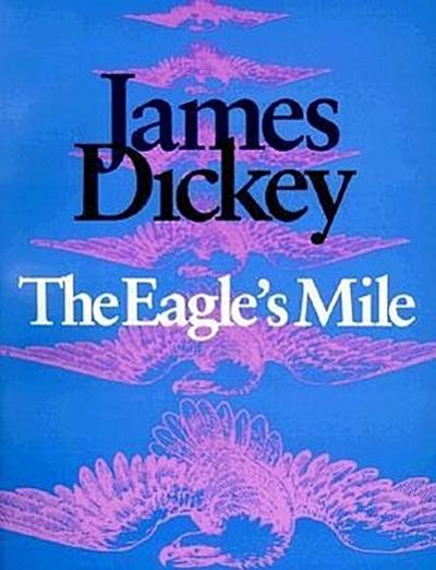 The Eagle’s Mile