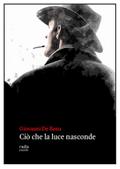 Ciò che la luce nasconde