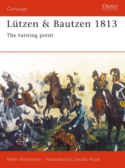 Lützen & Bautzen 1813