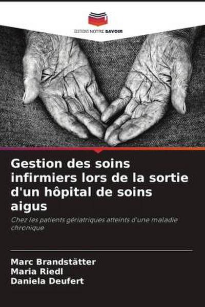 Gestion des soins infirmiers lors de la sortie d’un hôpital de soins aigus