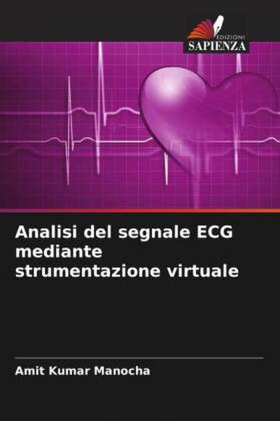 Analisi del segnale ECG mediante strumentazione virtuale