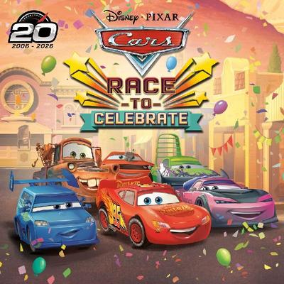 Race to Celebrate (Disney/Pixar’s Cars)