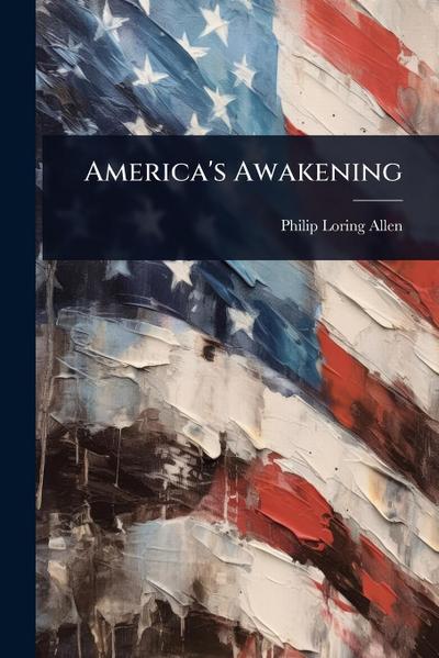 America’s Awakening