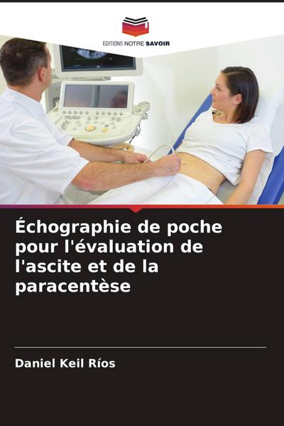 Échographie de poche pour l’évaluation de l’ascite et de la paracentèse