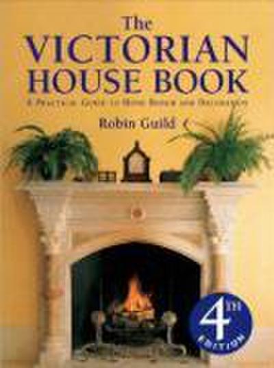 The Victorian House Book