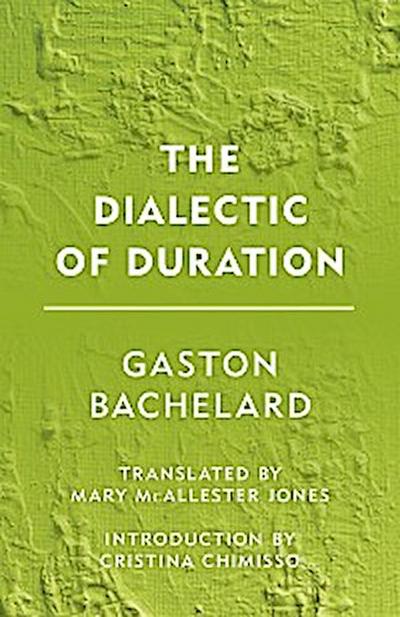 The Dialectic of Duration