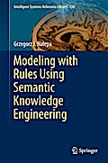 Modeling with Rules Using Semantic Knowledge Engineering