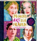 24 großARTige Frauen