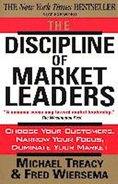 The Discipline of Market Leaders