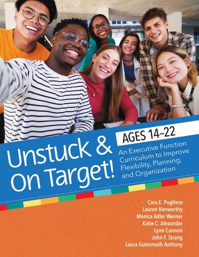 Unstuck and on Target! Ages 14-22