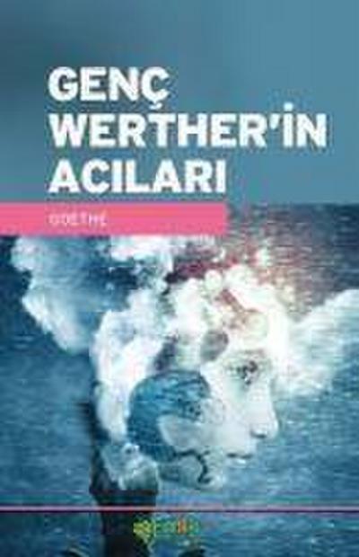 Genc Wertherin Acilari