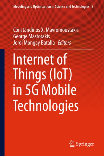 Internet of Things (IoT) in 5G Mobile Technologies