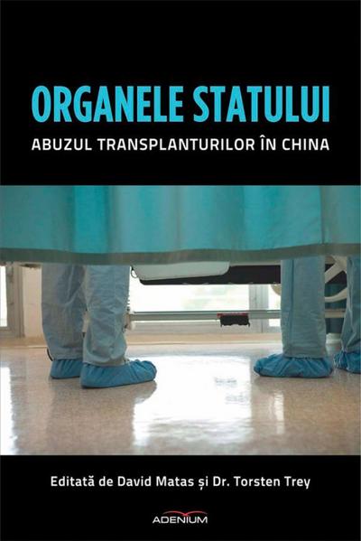 Organele statului. Abuzul transplanturilor în China