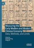 Measuring the Early Modern and Modern Chinese Econ