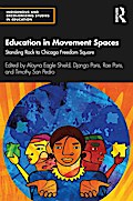Education in Movement Spaces
