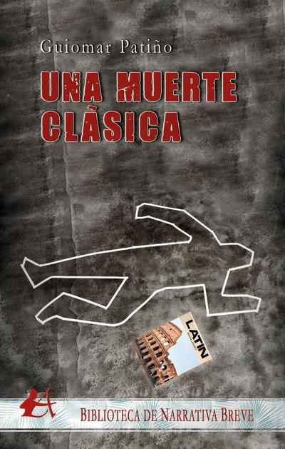 Una muerte clásica