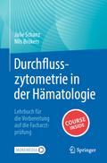 Durchflusszytometrie in der Hämatologie von Julie Schanz | Taschenbuch