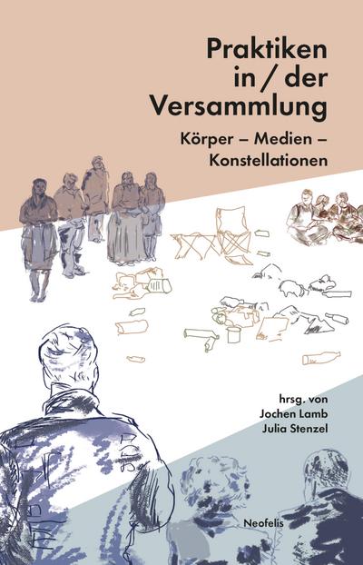 Praktiken in/der Versammlung