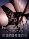 Premeditación y alevosía - Relato erótico