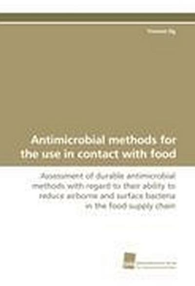 Antimicrobial methods for the use in contact with food