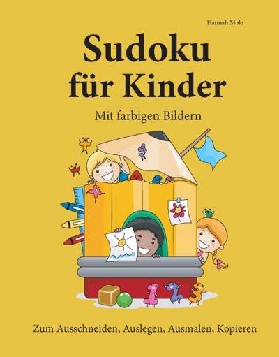 Sudoku für Kinder. Mit farbigen Bildern