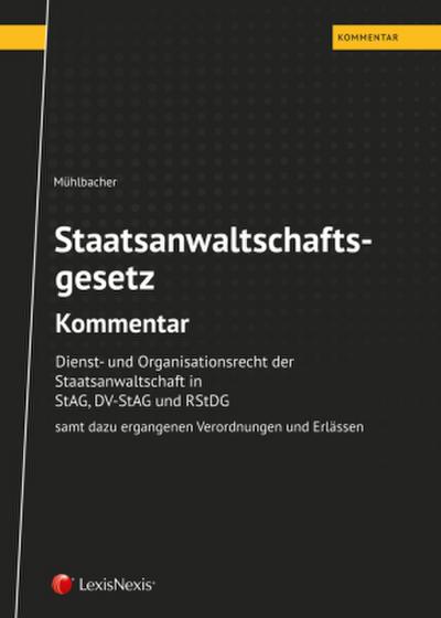 StAG Staatsanwaltschaftsgesetz - Kommentar, 3 Teile