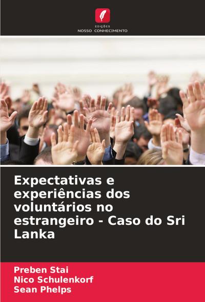 Expectativas e experiências dos voluntários no estrangeiro - Caso do Sri Lanka