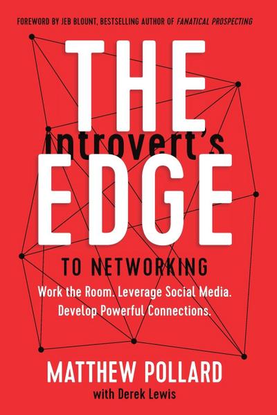 The Introvert’s Edge to Networking
