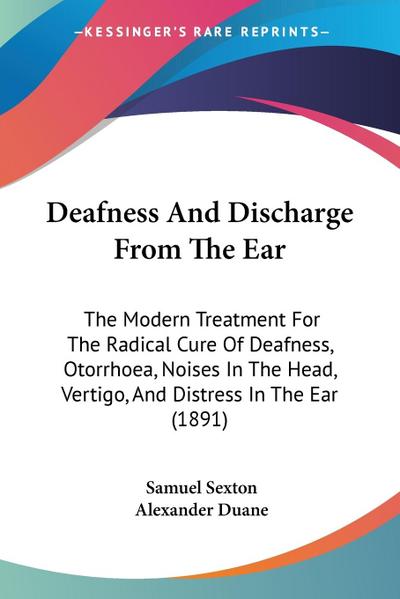 Deafness And Discharge From The Ear