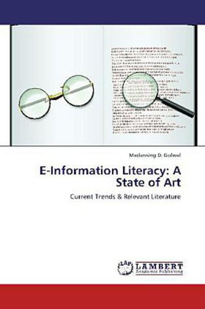 E-Information Literacy: A State of Art