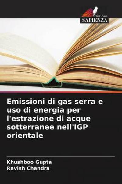 Emissioni di gas serra e uso di energia per l’estrazione di acque sotterranee nell’IGP orientale