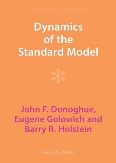 Dynamics of the Standard Model