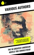 The 50 Greatest American Novels You Should Read