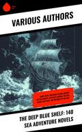 The Deep Blue Shelf: 140 Sea Adventure Novels