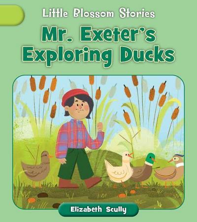 Mr. Exeter’s Exploring Ducks