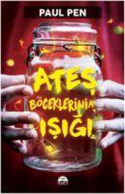 Ates Böceklerinin Isigi