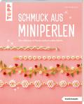 Schmuck aus Miniperlen (kreativ.kompakt)