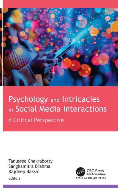 Psychology and Intricacies in Social Media Interactions