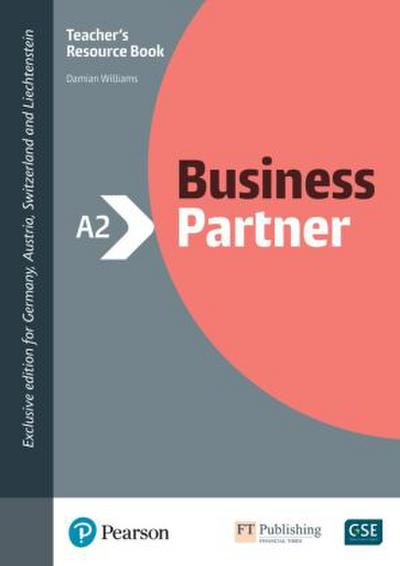 Business Partner A2 Teacher’s Book with Digital Resources, m. 1 Buch, m. 1 Beilage
