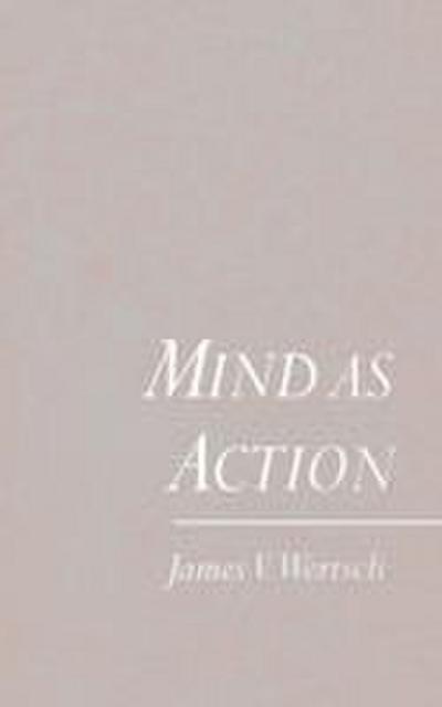 Mind as Action