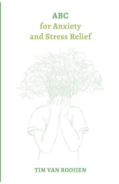 ABC for Anxiety and Stress Relief